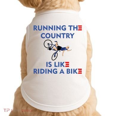 Running The Country Is Like Riding A Bike Biden Falling Meme Doggie Tank