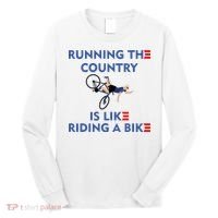 Running The Country Is Like Riding A Bike Biden Falling Meme Long Sleeve Shirt thumb 0