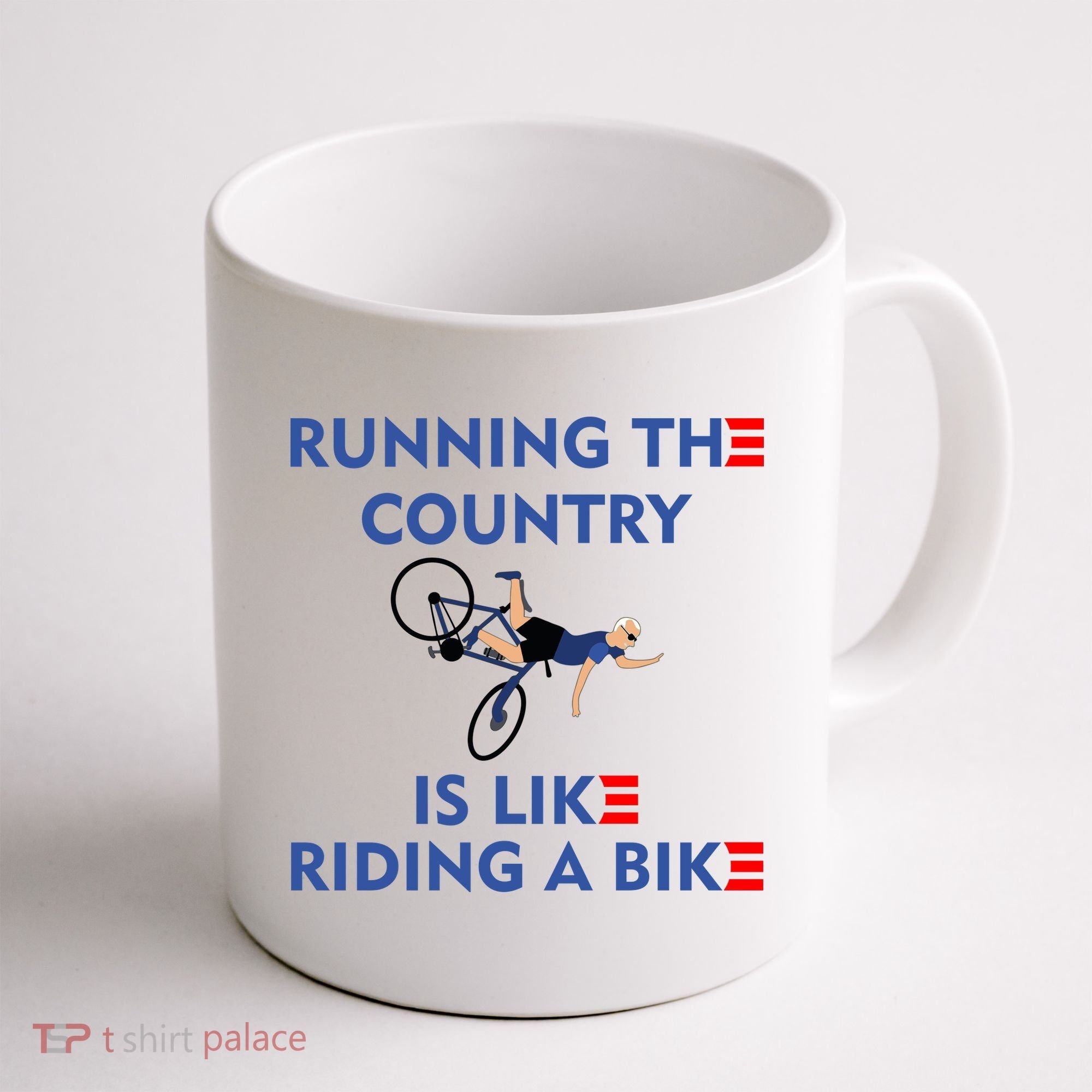 Running The Country Is Like Riding A Bike Biden Falling Meme Coffee Mug
