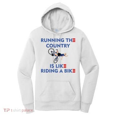 Running The Country Is Like Riding A Bike Biden Falling Meme Women's Hoodie