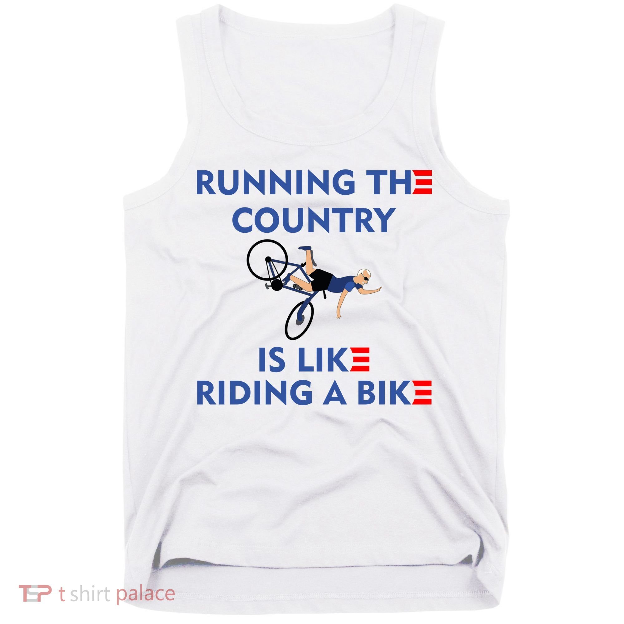 Running The Country Is Like Riding A Bike Biden Falling Meme Tank Top
