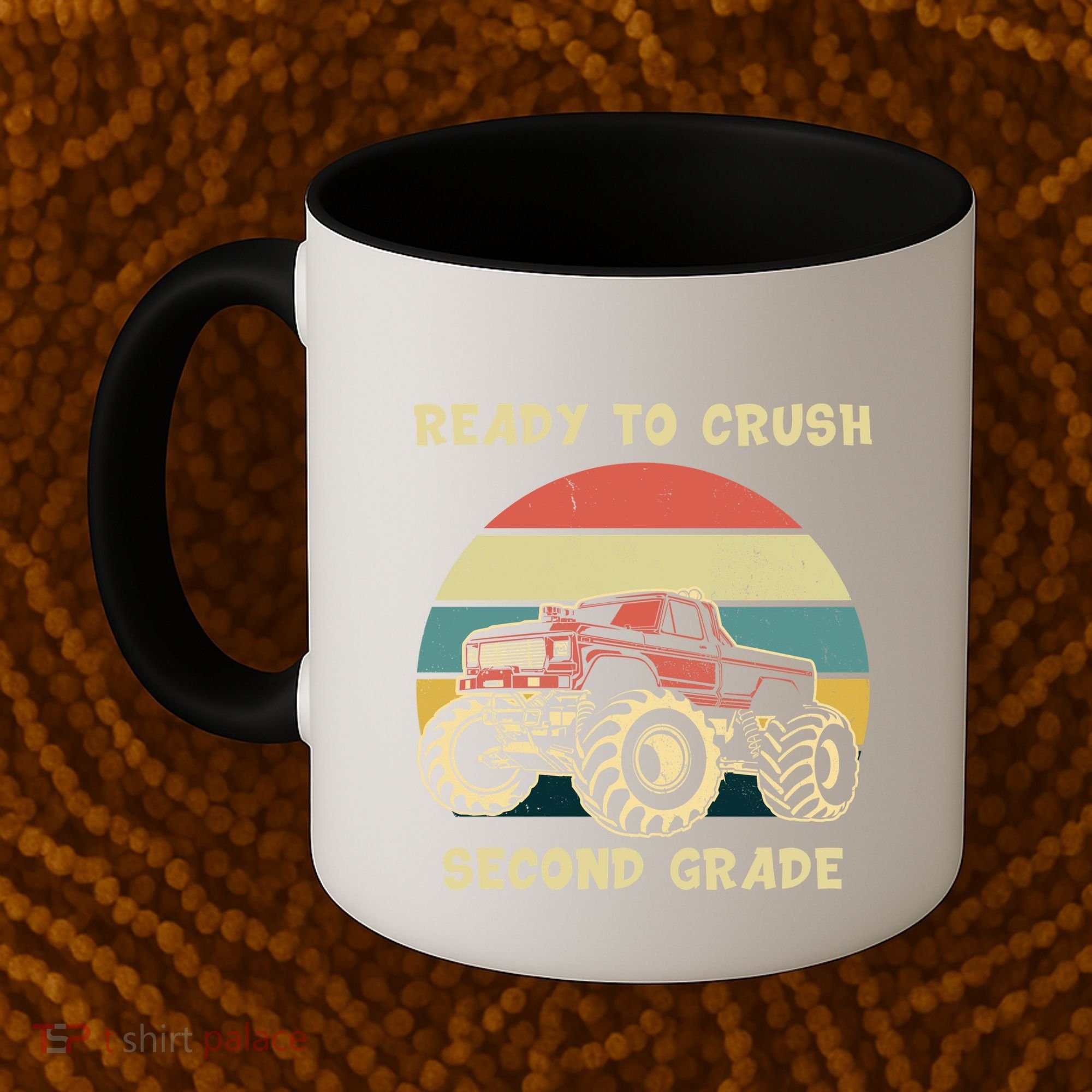Ready To Crush Second Grade Back To School Coffee Mug