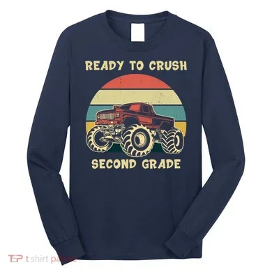 Ready To Crush Second Grade Back To School Long Sleeve Shirt
