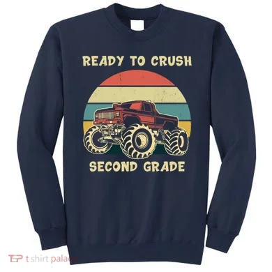 Ready To Crush Second Grade Back To School Sweatshirt