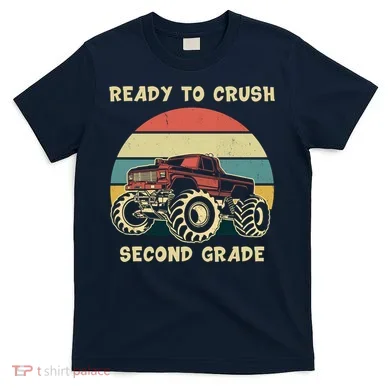 Ready To Crush Second Grade Back To School T-Shirt