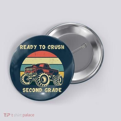 Ready To Crush Second Grade Back To School Button