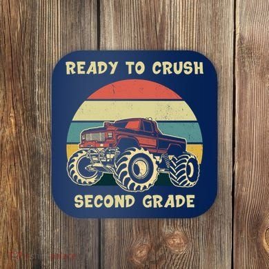 Ready To Crush Second Grade Back To School Coaster