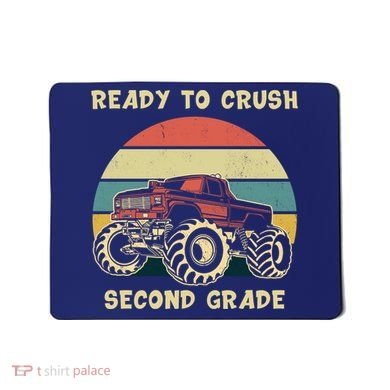 Ready To Crush Second Grade Back To School Mousepad