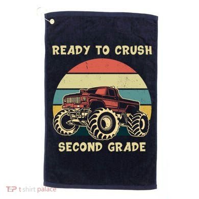 Ready To Crush Second Grade Back To School Golf Towel