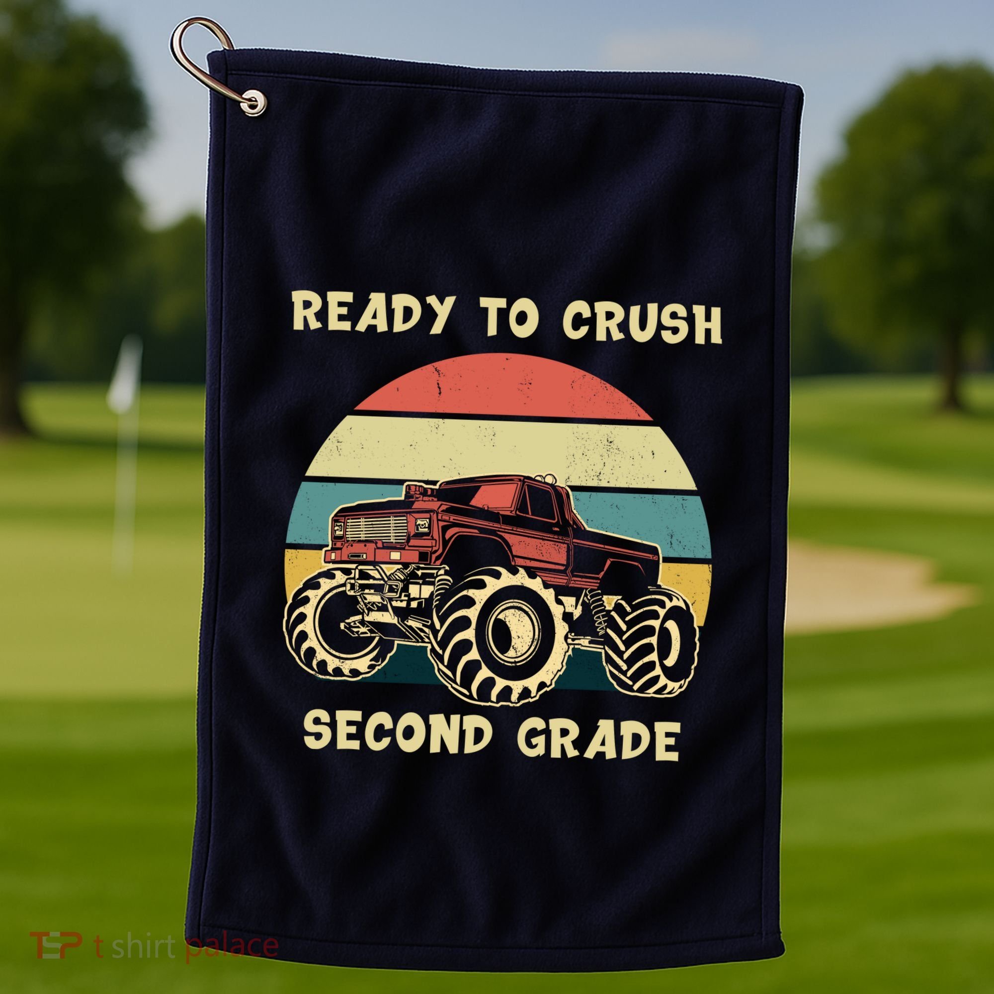 Ready To Crush Second Grade Back To School Golf Towel