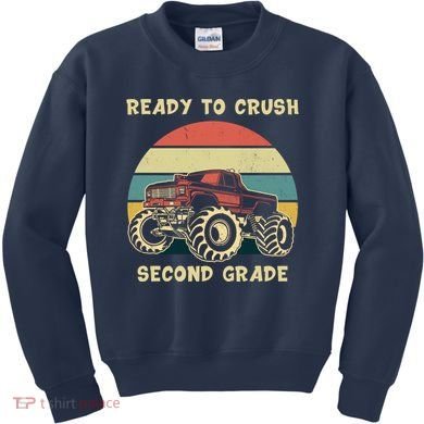 Ready To Crush Second Grade Back To School Kids Sweatshirt