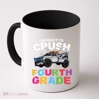 Ready To Crush Fourth Grade Cute 4Th Grade Cute Gift Coffee Mug thumb 0