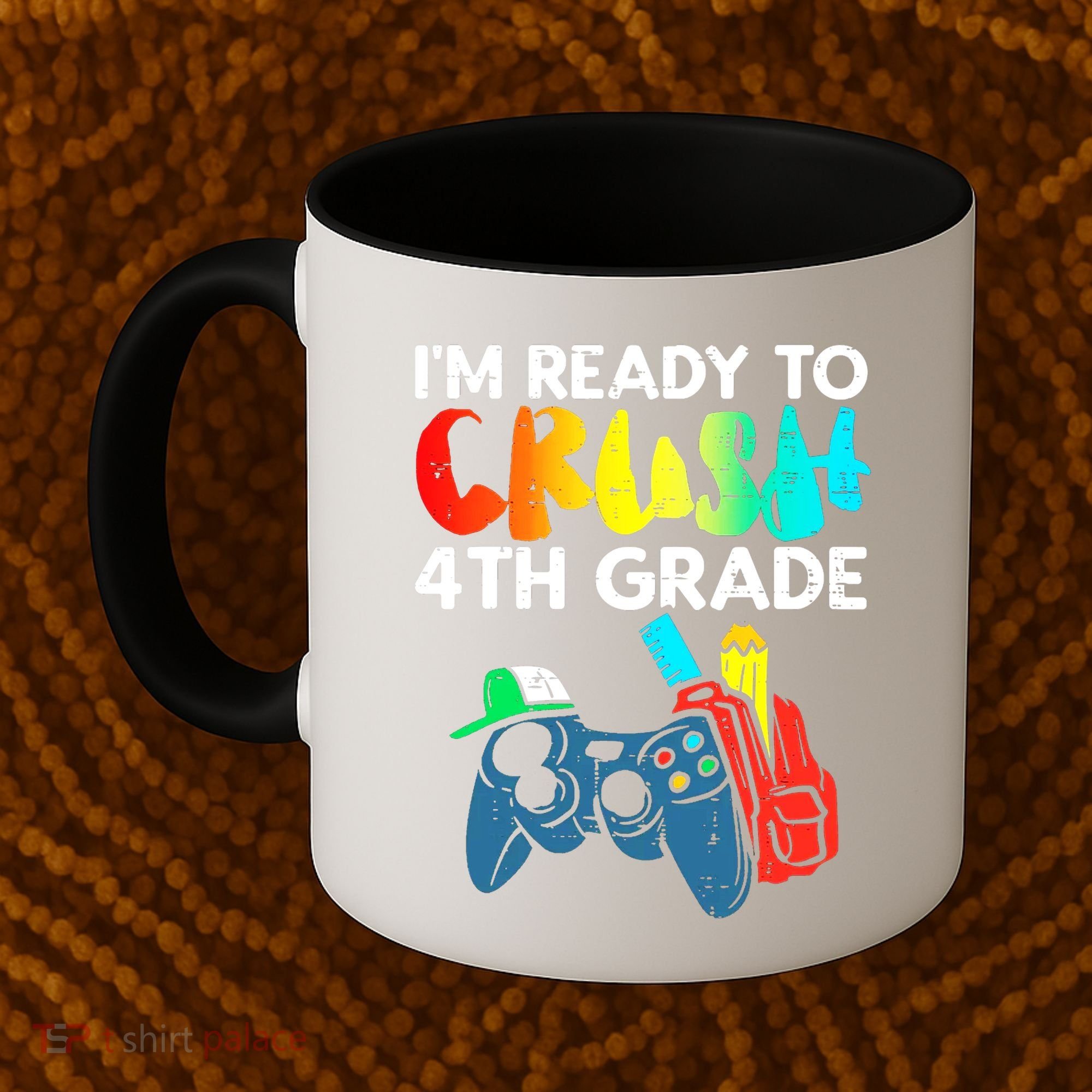 Ready To Crush 4th Grade Fourth Video Gamer First Day Boy Coffee Mug