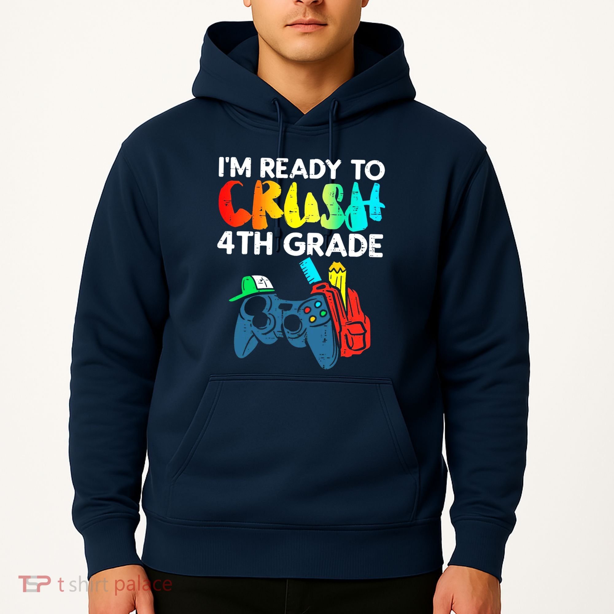 Ready To Crush 4th Grade Fourth Video Gamer First Day Boy Hoodie