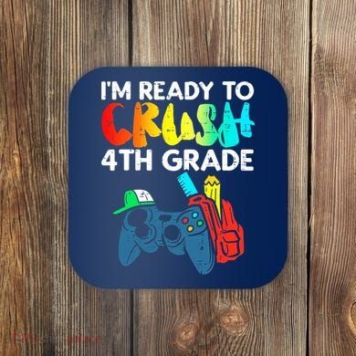 Ready To Crush 4th Grade Fourth Video Gamer First Day Boy Coaster