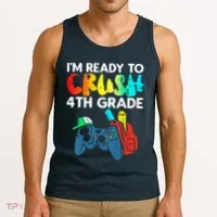Ready To Crush 4th Grade Fourth Video Gamer First Day Boy Tank Top thumb 3