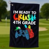 Ready To Crush 4th Grade Fourth Video Gamer First Day Boy Golf Towel thumb 1