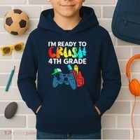 Ready To Crush 4th Grade Fourth Video Gamer First Day Boy Kids Hoodie thumb 2