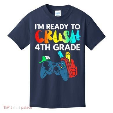Ready To Crush 4th Grade Fourth Video Gamer First Day Boy Kids T-Shirt