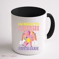Ready To Crush Fourth Grade Unicorn First Day School Girl Coffee Mug thumb 1