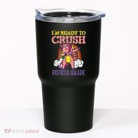 Ready To Crush Fourth Grade Unicorn First Day School Girl Tumbler thumb 0