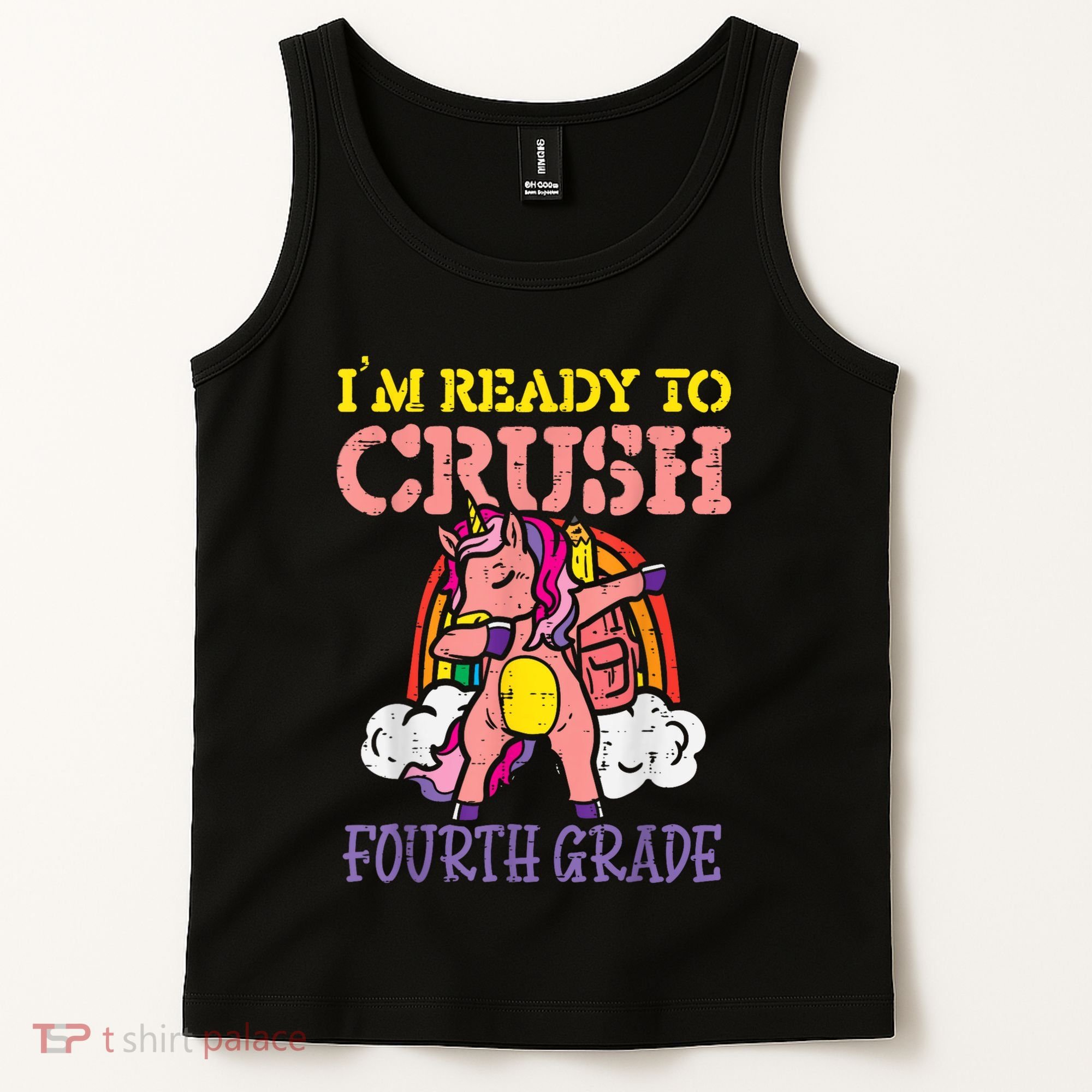 Ready To Crush Fourth Grade Unicorn First Day School Girl Tank Top