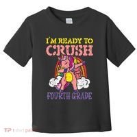 Ready To Crush Fourth Grade Unicorn First Day School Girl Toddler T-Shirt thumb 0