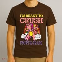 Ready To Crush Fourth Grade Unicorn First Day School Girl T-Shirt thumb 3
