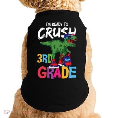 Ready To Crush Third Grade T Rex Cute 3Rd Grade Gift Doggie Tank