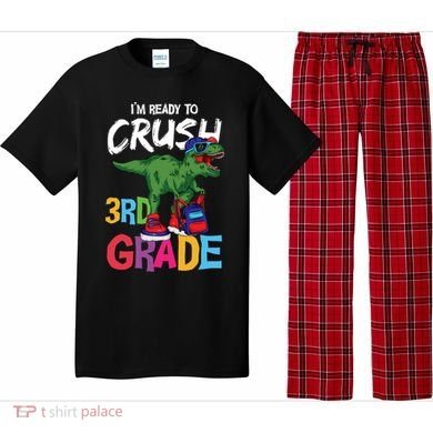 Ready To Crush Third Grade T Rex Cute 3Rd Grade Gift Pajama Set