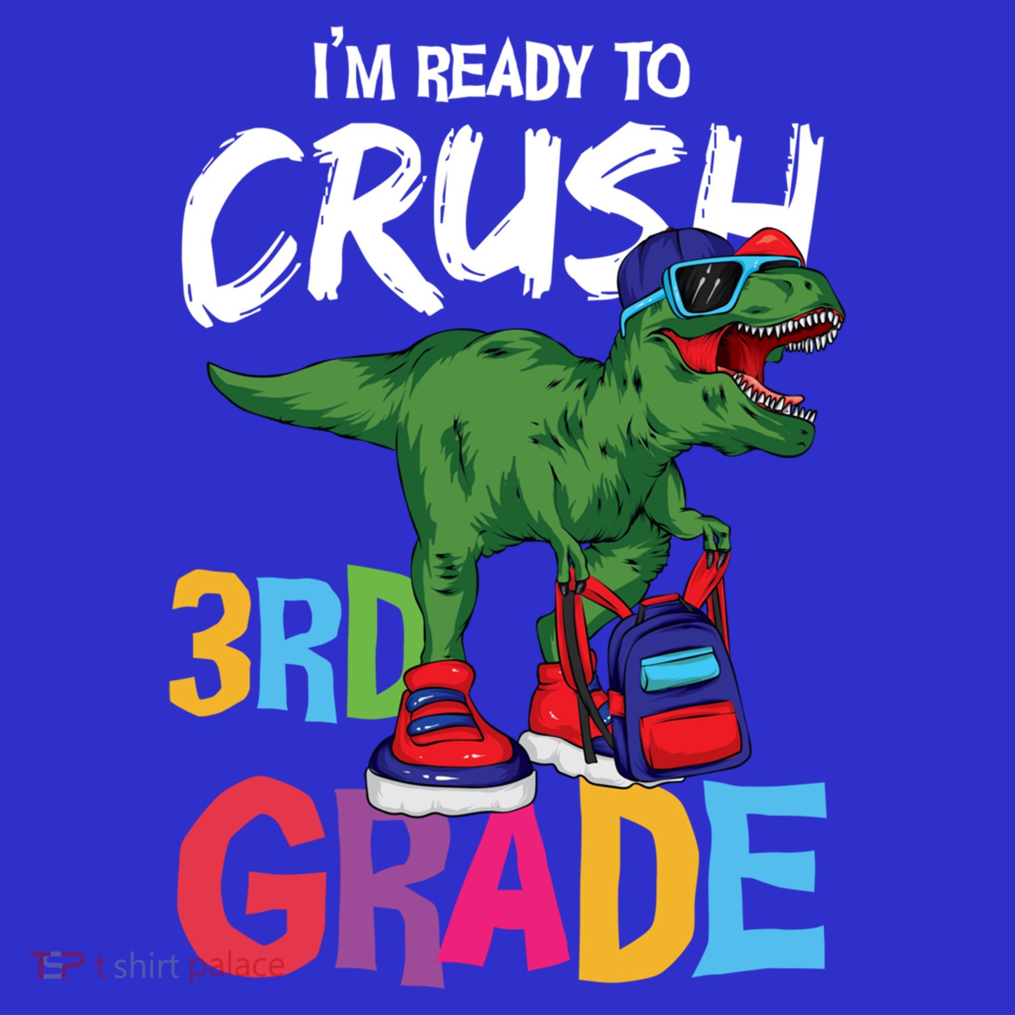 Ready To Crush Third Grade T Rex Cute 3Rd Grade Gift Hoodie