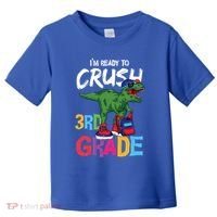 Ready To Crush Third Grade T Rex Cute 3Rd Grade Gift Toddler T-Shirt thumb 0
