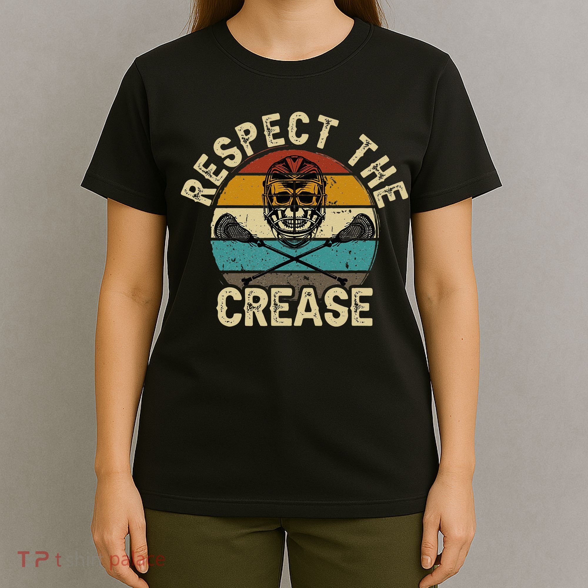 Respect The Crease Lacrosse Goalie Woman Men T-Shirt