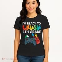 Ready To Crush 4th Grade Fourth Video Gamer First Day Boy Women's T-Shirt thumb 4