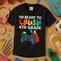 Ready To Crush 4th Grade Fourth Video Gamer First Day Boy Kids T-Shirt thumb 3