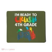 Ready To Crush 4th Grade Fourth Video Gamer First Day Boy Mousepad thumb 0