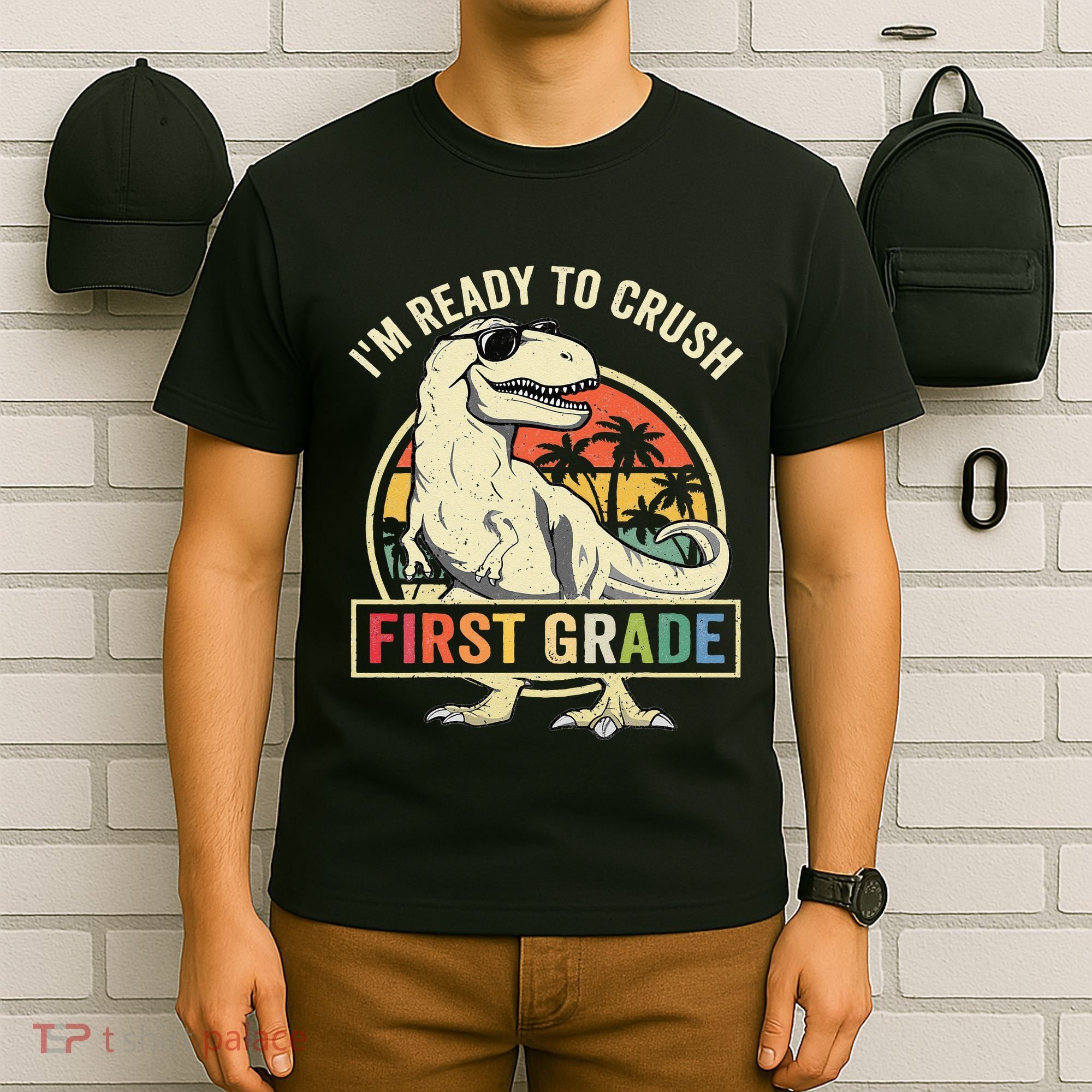 Ready To Crush First Grade 1st Day Of School Dinosaur T-Shirt