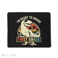 Ready To Crush First Grade 1st Day Of School Dinosaur Mousepad thumb 0