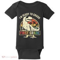 Ready To Crush First Grade 1st Day Of School Dinosaur Baby Bodysuit thumb 0