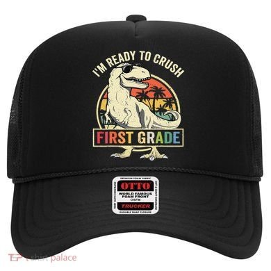 Ready To Crush First Grade 1st Day Of School Dinosaur Hat