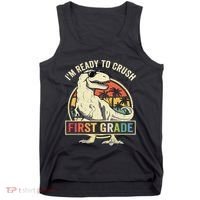 Ready To Crush First Grade 1st Day Of School Dinosaur Tank Top thumb 0