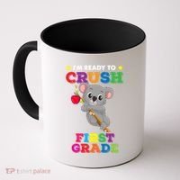 Ready To Crush 1St Grade Koala Bear Funny Back To School Gift Coffee Mug thumb 0