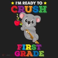Ready To Crush 1St Grade Koala Bear Funny Back To School Gift Hat thumb 2