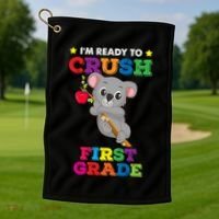Ready To Crush 1St Grade Koala Bear Funny Back To School Gift Golf Towel thumb 1