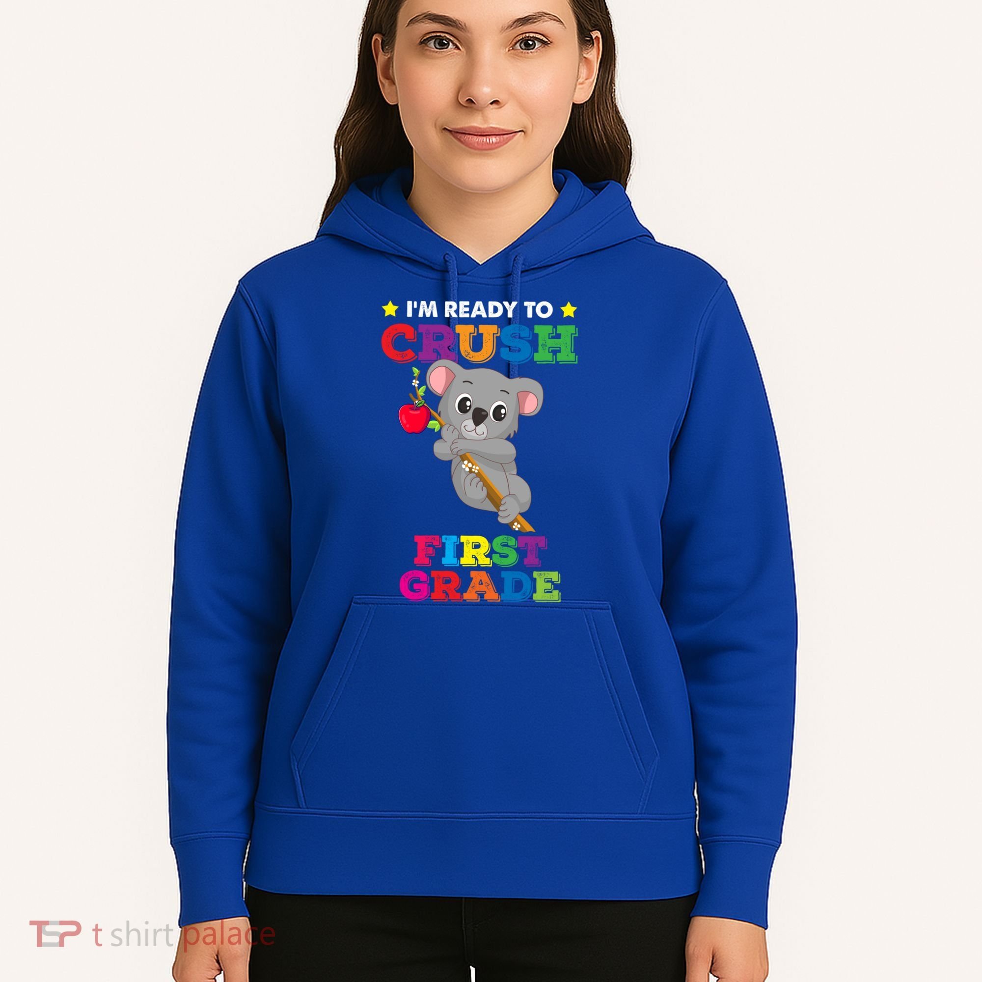 Ready To Crush 1St Grade Koala Bear Funny Back To School Gift Hoodie
