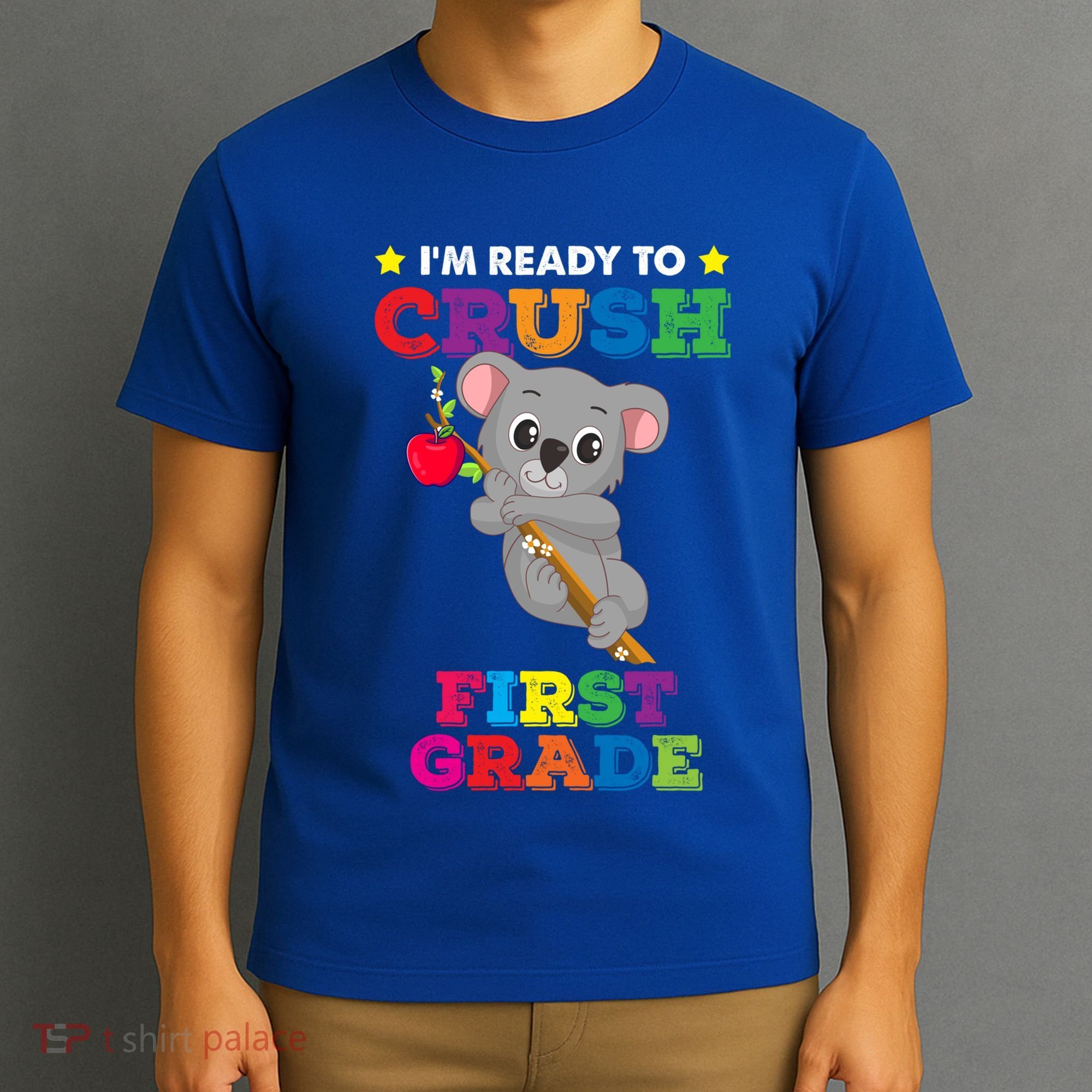 Ready To Crush 1St Grade Koala Bear Funny Back To School Gift T-Shirt