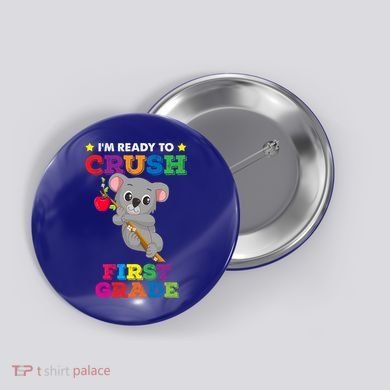 Ready To Crush 1St Grade Koala Bear Funny Back To School Gift Button