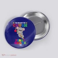 Ready To Crush 1St Grade Koala Bear Funny Back To School Gift Button thumb 0