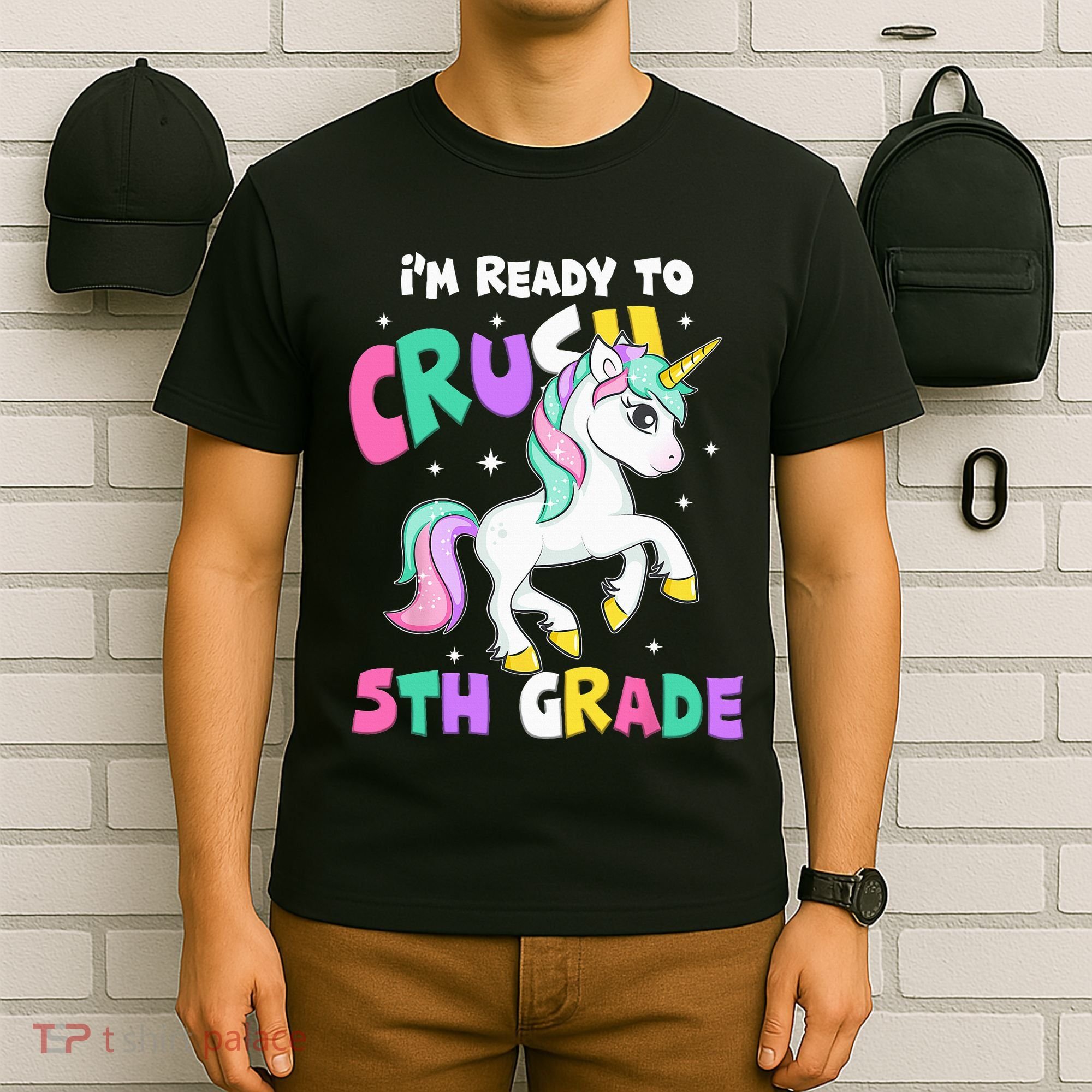 Ready To Crush 5th Grade Unicorn Back To School First Day T-Shirt