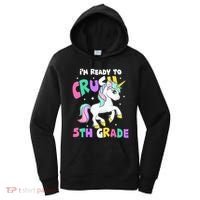 Ready To Crush 5th Grade Unicorn Back To School First Day Women's Hoodie thumb 0